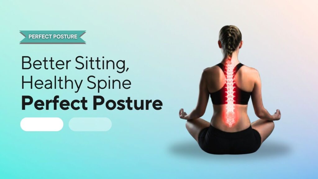 Perfect Posture
